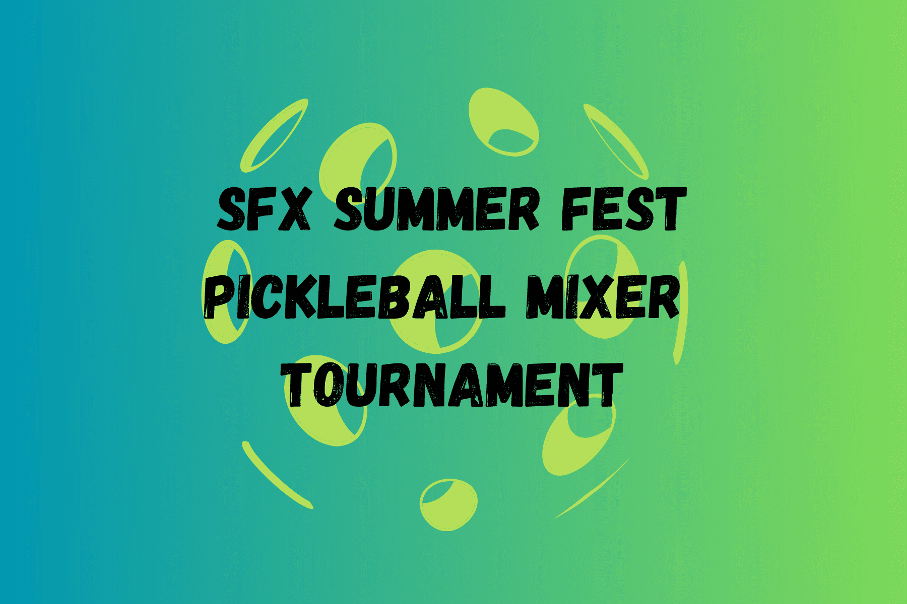 SFX Pickleball Mixer Tournament