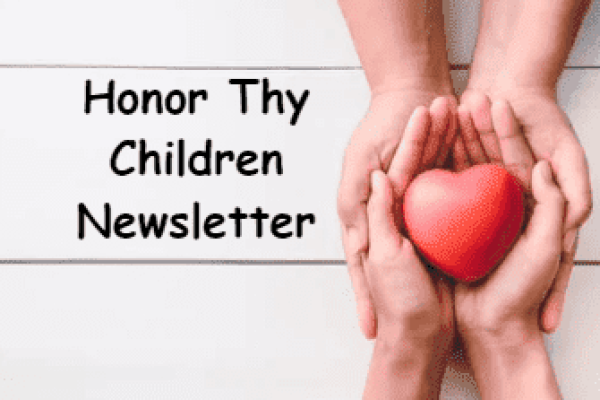 Honor Thy Children Newsletter