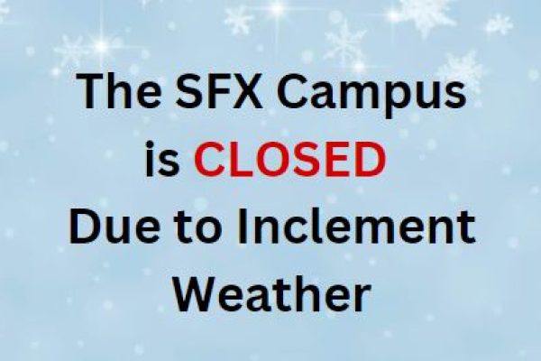 SFX Campus Closed – Tuesday Feb 11th